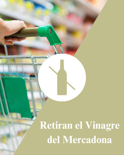 vinagre de mercadona retirado